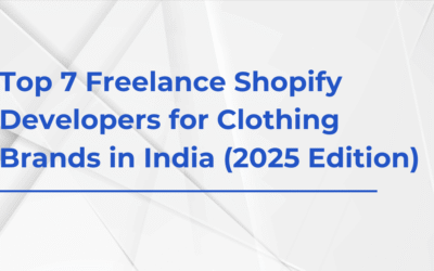 Top 7 Freelance Shopify Developers for Clothing Brands in India (2025 Edition)